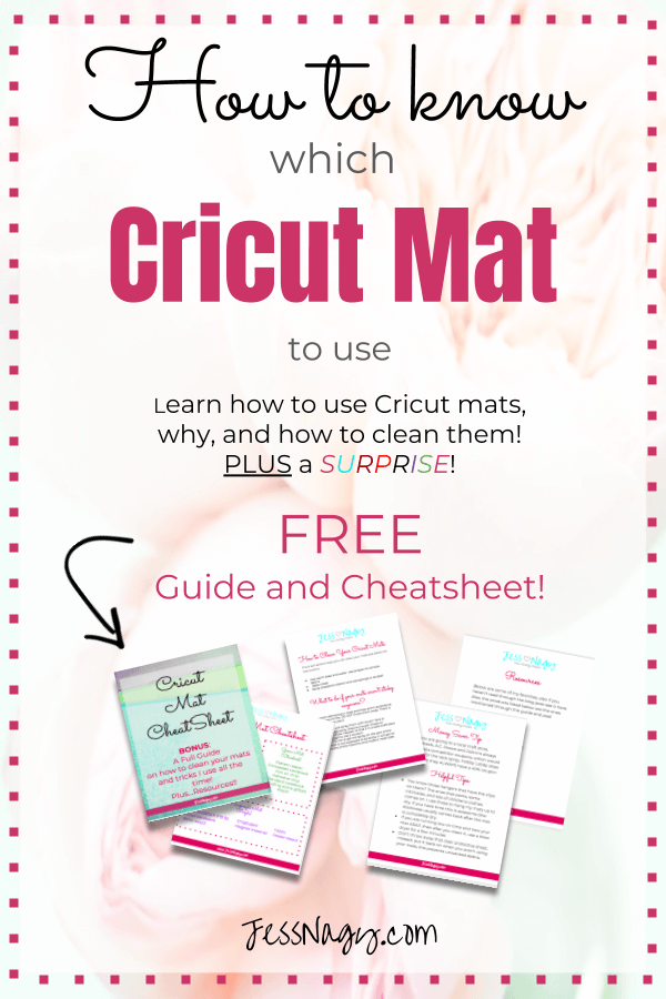 How to know which Cricut Mat to use? Learn everything you need to start your Cricut projects! How to clean your mats and my secrets!!! Free guide and Cricut mat cheatsheet|Cricut Tutorials| Cricut for Beginners| JessNagy.com |One Crafty Mama|