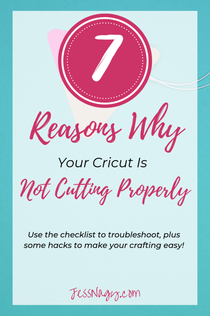 Blue background with text overlay in pink, 7 Reasons why your Cricut is not cutting properly 